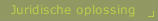 Juridische oplossing